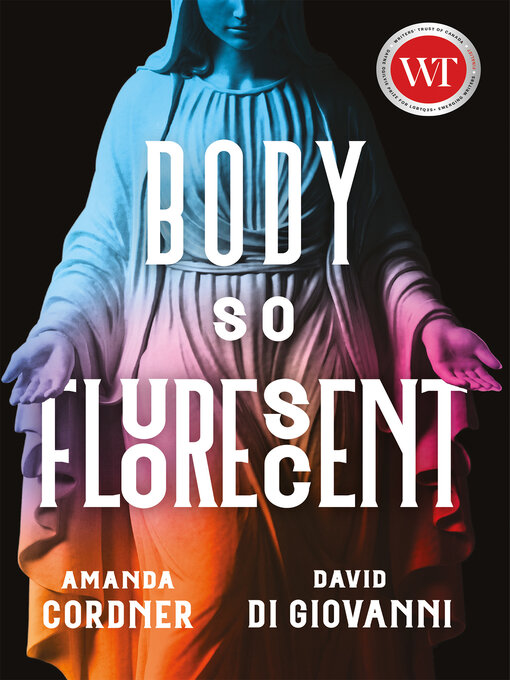 Title details for Body So Fluorescent by Amanda Cordner - Available